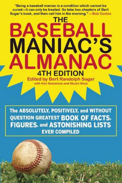 The Baseball Maniac’s Almanac - 4th Edition