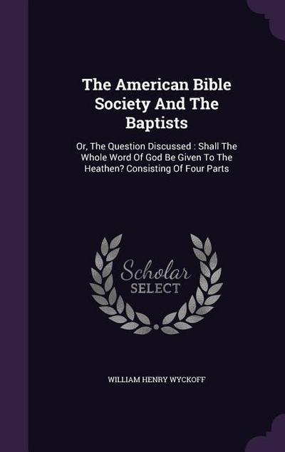 The American Bible Society And The Baptists