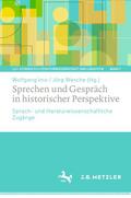 Sprechen und Gespräch in historischer Perspektive