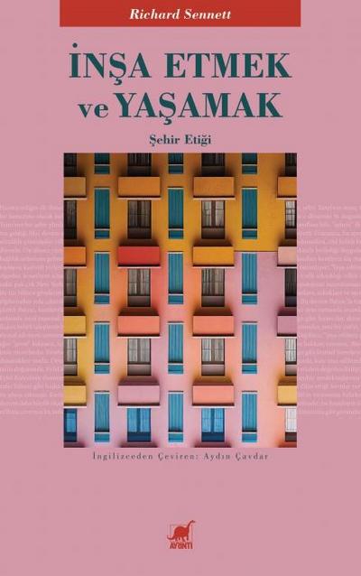 Insa Etmek ve Yasamak - Sehir Etigi