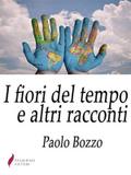 I fiori del tempo e altri racconti