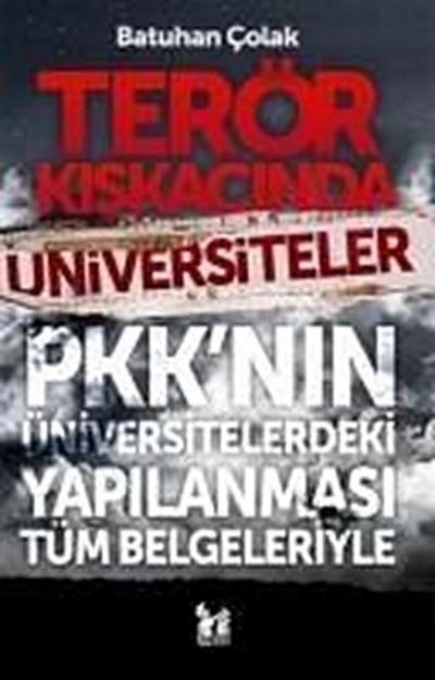 Terör Kiskacinda Üniversiteler