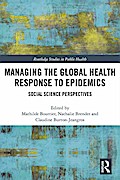 Managing the Global Health Response to Epidemics