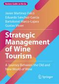 Strategic Management of Wine Tourism