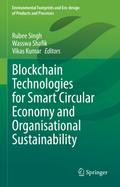 Blockchain Technologies for Smart Circular Economy and Organisational Sustainability