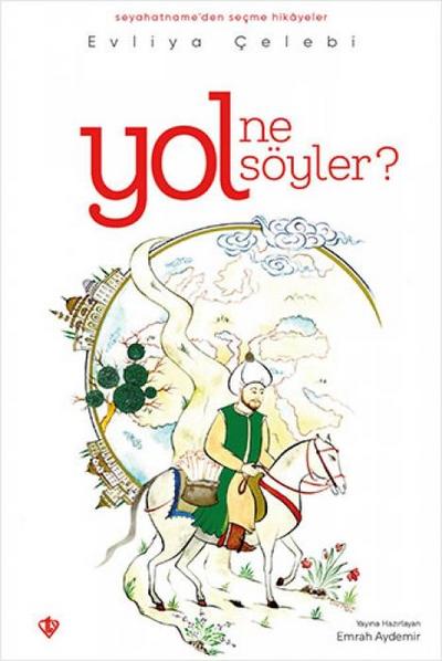 Yol Ne Söyler