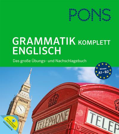 PONS Grammatik komplett Englisch: Das große Übungs- und Nachschlagebuch - Sonderausgabe mit 3 Büchern in einem!