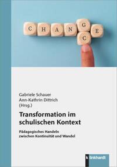 Transformation im schulischen Kontext
