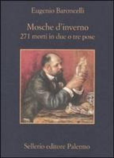 Mosche d’inverno. 271 morti in due o tre prose