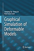 Graphical Simulation of Deformable Models