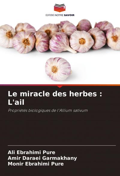 Le miracle des herbes : L’ail