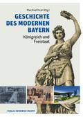 Geschichte des modernen Bayern