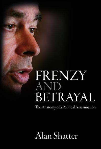 Frenzy and Betrayal