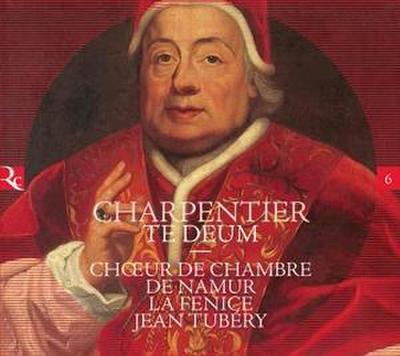 Tubery/Chour de Chambre de Namur/La Fenice/Les Agr: Te Deum
