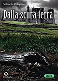 Dalla scura terra