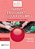 Parents, Enseignants... Eduquer ensemble