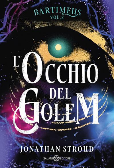 L’occhio del Golem. Bartimeus. Vol. 2