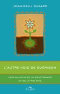L’autre voie de guérison