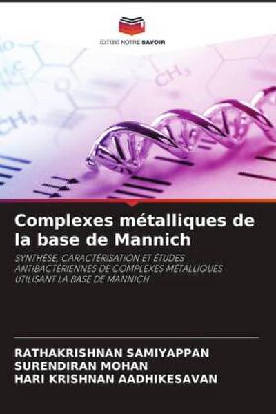 Complexes métalliques de la base de Mannich