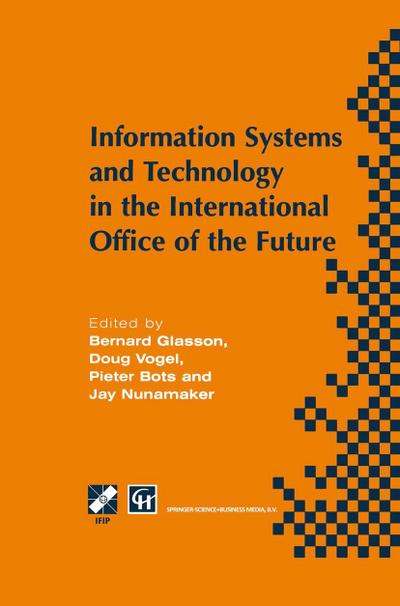 Information Systems and Technology in the International Office of the Future