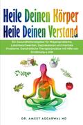Heile deinen Körper Heile deinen Verstand