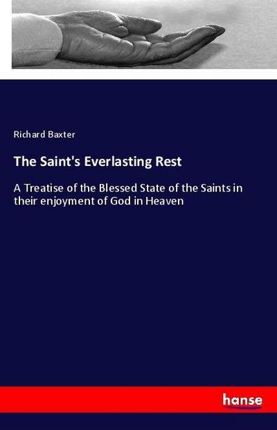 The Saint’s Everlasting Rest