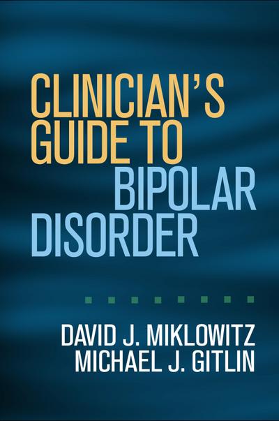 Clinician’s Guide to Bipolar Disorder