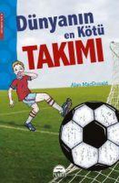 Dünyanin En Kötü Takimi