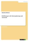 Einführung in die Kostenplanung und -kontrolle