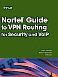 Nortel Guide to VPN Routing for Security and VoIP