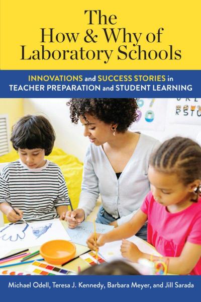 The How and Why of Laboratory Schools