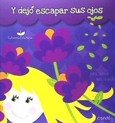 Zataraín Martín, T: Y dejó escapar sus ojos