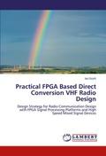 Practical FPGA Based Direct Conversion VHF Radio Design