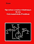 Operationsverstärker-Schaltungen für das Elektroanalytische Praktikum