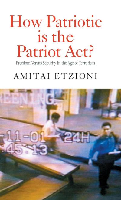 How Patriotic is the Patriot Act?
