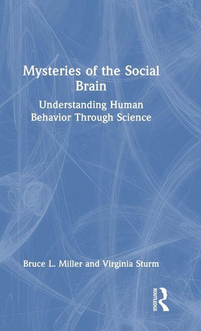 Mysteries of the Social Brain