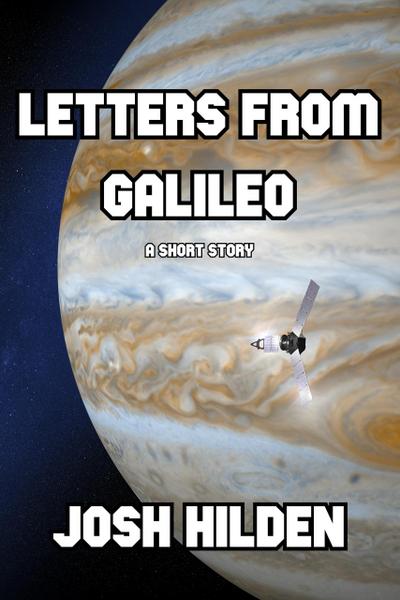 Letters From Galileo (The Hildenverse)