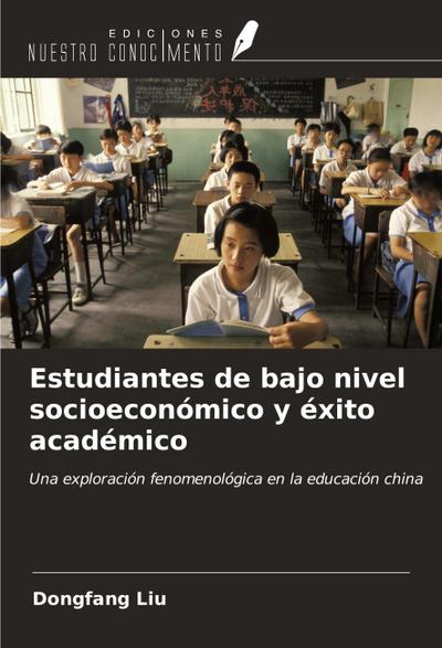 Estudiantes de bajo nivel socioeconómico y éxito académico