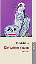 Die Wörter singen