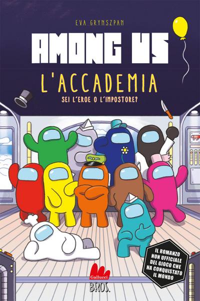 Among Us. L’accademia. Libro gioco
