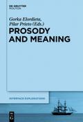 Prosody and Meaning (Interface Explorations [IE], 25)