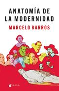 Anatomía de la modernidad