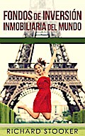 Fondos de Inversión Inmobiliaria del Mundo