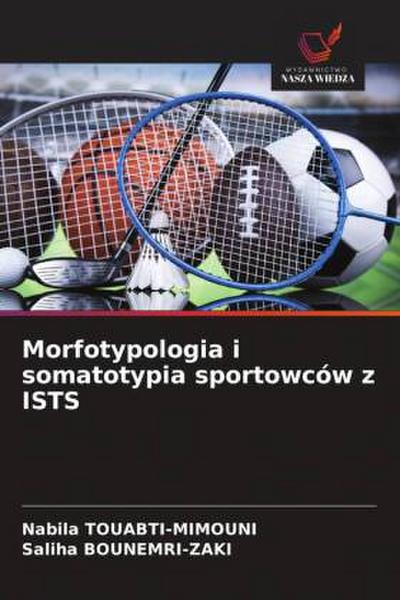 Morfotypologia i somatotypia sportowców z ISTS