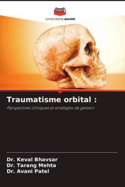 Traumatisme orbital :
