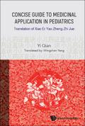 CONCISE GUIDE TO MEDICINAL APPLICATION IN PEDIATRICS
