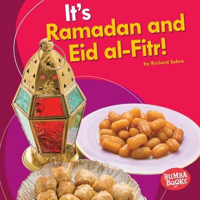 It’s Ramadan and Eid Al-Fitr!