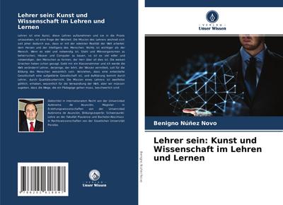 Lehrer sein: Kunst und Wissenschaft im Lehren und Lernen