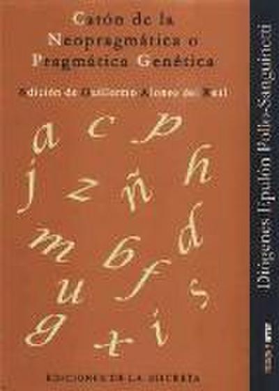 Catón de la neopragmática o pragmática genética