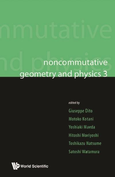 NONCOMMUTATIVE GEOMETRY AND PHYSICS, 3